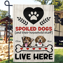 Spoiled Dogs Live Here - Customized Personality Flag - Gift For Dog Mom Dad Dog Lover