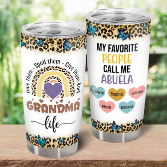 My Favorite People Call Me  - Personalized Customized Tumbler Gift For Grandma