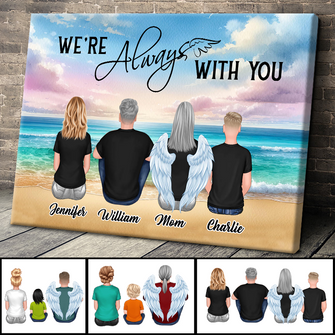 We're Always With You Family Memorial Gift Personalized Custom Framed Canvas Wall Art