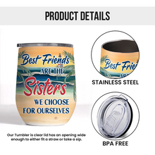 Beach Bestie - Personality Customized Wine Tumbler - Gift For Sister