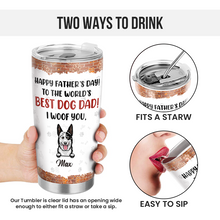 To The World Best Dog Dad Gift For Dog Lover Personalized Custom Tumbler