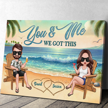 Personalized Couple Canvas - You And Me We Got This - Gift For Couple, Wife, Husband