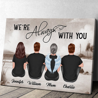 We're Always With You Family Memorial Gift Personalized Custom Framed Canvas Wall Art