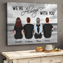 We Are Always With You - Personalized Custom Framed Canvas Wall Art - Memorial Gift For Family