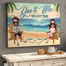 Personalized Couple Canvas - You And Me We Got This - Gift For Couple, Wife, Husband