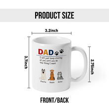Dog Dad Dog Mom We Just Keep Staring At You - Personalized Custom Ceramic Mug
