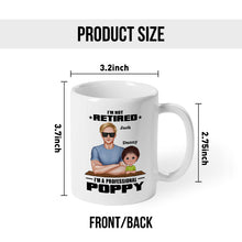 I'm Not Retired I'm A Professional Grandpa Family Gift For Grandpa Personalized Custom Ceramic Mug