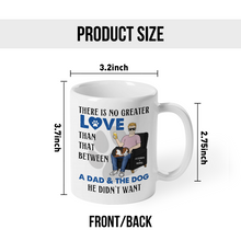 The Dog He Didn't Want Gift For Dog Lover Personalized Custom Ceramic Mug