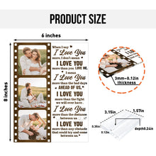 When I Say I Love You -  Customized Personality Acrylic Plaque - Gift For Couple Lover