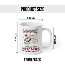 We're Babies Cat- Personalized Customized Mug Best Gift For Pet Cat Lover Cat Mom Cat Dad