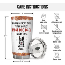 To The World Best Dog Dad Gift For Dog Lover Personalized Custom Tumbler