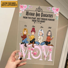 Mother And Daughter Best Friends Forever - Personalized Acrylic Plaque
