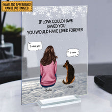 Memorial Pet - Gift For Pet Lovers - Dog Mom, Dog Dad, Personalized Acrylic Plaque