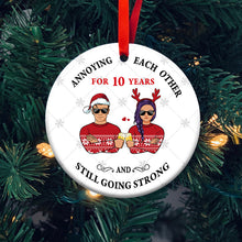 Annoying Each Other - Christmas Gift For Married Couples - Personalized Custom Circle Ceramic Ornament