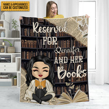 Reserved For And Her Books - Blanket - Gift For Book Lovers Personalized Custom Fleece&Flannel Blanket