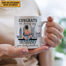 Congrats On Being My Husband Boyfriend You Lucky - Couple Mug - Gift For Boyfriend Husband - Customized Mug