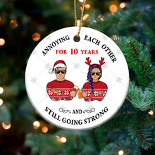 Annoying Each Other - Christmas Gift For Married Couples - Personalized Custom Circle Ceramic Ornament