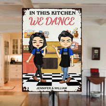 Dancing In Our Kitchen - Kitchen Sign - Gift For Couples Personalized Custom Classic Metal Signs