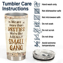 We Are A Small Gang - Personalized Tumbler Cup - Birthday Gift For Friends, Besties, Trippin', Traveling, Girl Crew, Vacation