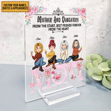 Mother And Daughter Best Friends Forever - Personalized Acrylic Plaque