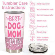 Best Dog Mom Ever Personalized Custom Tumbler Mother Gift