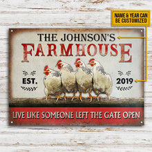 Personalized Chicken Farmhouse The Gate Open Customized Classic Metal Signs-CUSTOMOMO