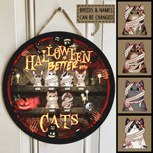 Halloween Welcome Door Signs, Gifts For Cat Lovers, Halloween Is Better With Cats , Cat Mom Gifts