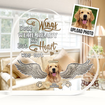 Custom Photo Your Wings Were Ready But My Heart Was Not - Acrylic Plaque - Home Decor Gifts For Dog Lovers Personalized Custom Heart Shaped Acrylic Plaque