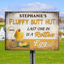 Farm Chicken Coop Sign - Fluffy Butt Hut Last One In Is A Rotten Egg - Personalized Metal Signs - Farmhouse Signs