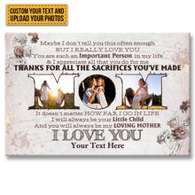 Custom Photo - Thanks For All The Sacrifices You Are Made - Mother's Day Canvas - Personalized Custom Canvas - Flower background