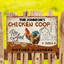 Personalized Year Farm Chicken Coop Rise And Shine Customized Metal Signs, Chicken Signs