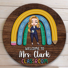 Welcome To My Classroom - Personalized Round Wood Sign - Decoration Gift For Teachers, Classroom