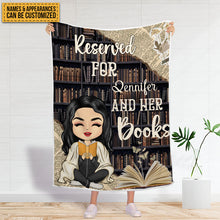 Reserved For And Her Books - Blanket - Gift For Book Lovers Personalized Custom Fleece&Flannel Blanket