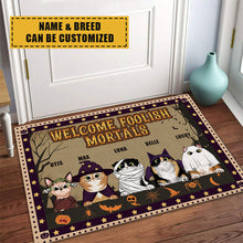 Welcome Foolish Mortals - Halloween Doormat - Gift For Cat Lovers Personalized Custom Doormat