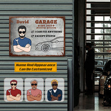 He Can Fix Anything Except Stupid - Gift For Dad - Father's Day Gift Personalized Custom Metal Sign