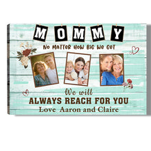 Custom Photo Always Reach For You - Gift For Mother - Family Canvas Personalized Custom Canvas