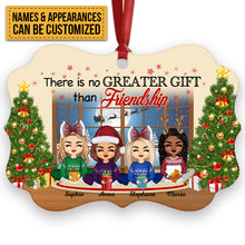 No Greater Gift Than Friendship - Christmas Gift For BFF - Personalized Custom Ornament