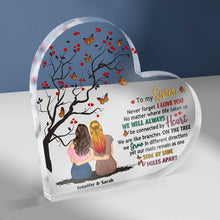 No Matter Where Life Takes Us - Personality Customized Acrylic Plaque - Gift For Sisters, Siblings