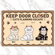 Keep Door Closed Cats Planning Escape - Cat Personalized Custom Doormat Gifts For Cat Lovers