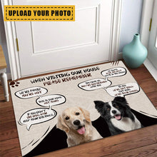 Custom Photo When Visiting Our House Please Remember - Pet Doormat - Lovely Puppies Gift For Pet Lovers Personalized Custom Doormat