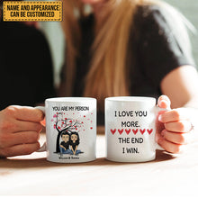 I Love You More The End I Win - Couple Gift - Personalized Custom Mug