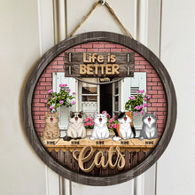 Welcome Door Signs, Gifts For Cat Lovers, Life Is Better With Cats , Cat Mom Gifts