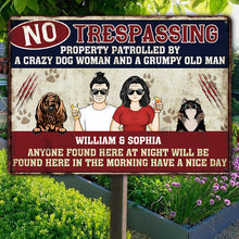 Anyone No Trespassing By A Crazy Home Signs Gifts For Dog Lovers & Cat Lovers - Customized Classic Metal Signs