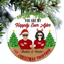 You Are My Happily Ever After - Christmas Gift For Couple - Personalized Custom Circle Ceramic Ornament