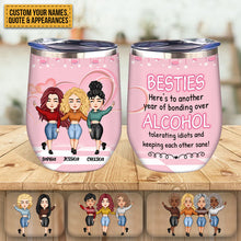 Here's To Another Year Of Us Laughing At Our Own Jokes - Besties Tumbler - Gift For Friends Personalized Custom Wine Tumbler