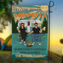 Welcome To Our Campsite Where Family&Friends Make Memories - Camping Flag - Gift for Couples Personalized Custom Camping Flag