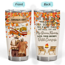 Fall Camping Old Couple Our Home Ain't No Castle - Personalized Custom Tumbler