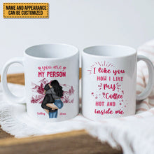 I Like You How I Like My Coffee, Hot And Inside Me - Loving Gift For Couples - Personalized Mug