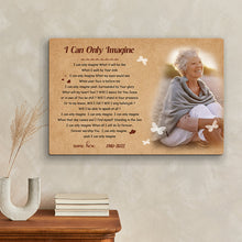 Custom Photo Gift In Memory Of A Loved One I Can Only Imagine Memorial Canvas