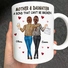 Mother & Daughters A Bond That Can't Be Broken Gift For Mom Personalized Custom Ceramic Mug